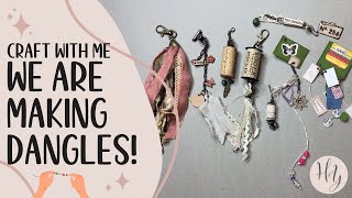 Craft with Me - We Are Making DANGLES!