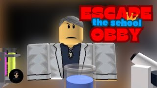 Roblox Obby | Escape The School |Gameplay Walkthrough