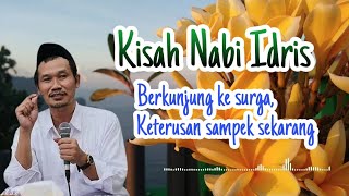 KISAH NABI IDRIS BERKUNJUNG KE SURGA