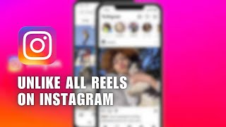 👍 QUICKSTART: How to Unlike All Reels on Instagram at Once | Troubleshooting