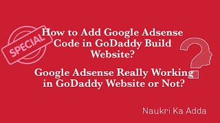 How to add AdSense code in Godaddy build Website