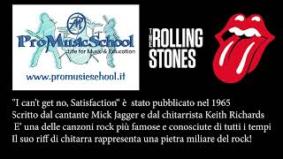 Satisfaction (I can't get no) - The Rolling Stones - ProMusicSchool