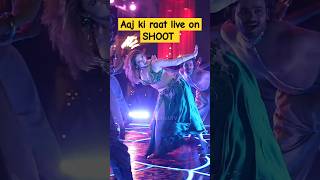 Aaj ki raat song live on SHOOTING | #stree2 #aajkiraat #stree2songs