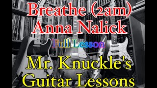 Mr. Knuckle's Guitar Lessons - Lesson #4 - Breathe (2 am) - Anna Nalick