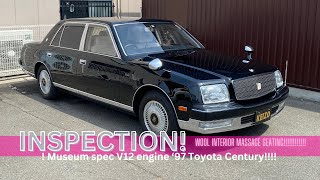 I inspected a '97 V12 Toyota Century Museum Spec