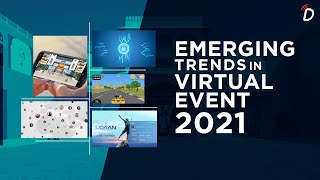 Emerging Virtual Event Trends In 2021