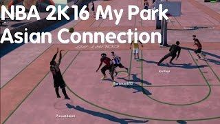 Asian Connection NBA 2K16 My Park