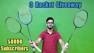 50000 Subscribers | 3 Racket Giveaway | Hi-Tech Badminton |