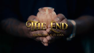 Young Cool & Lil Cool - The End  (Official Music Video)