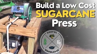 Cheap Sugarcane Press | Useful Knowledge