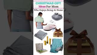 Christmas Gift Ideas For Mom