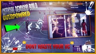 NBA2K19 OFFICIAL DEMIGOD BUILD!!! BEST BUILD IN THE GAME! OVERPOWERED GAWD! *DONT WASTE YOUR VC*