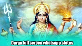 durga full screen whatsapp status