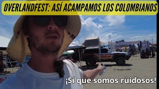 ¿Como acampamos los colombianos en 2023? Fui al Overland Fest en Cartagena a averiguarlo