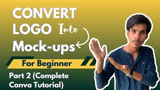 How To Convert Logo Into Mockups | Canva Tutorial | Digitally Simply