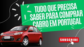 Documentos para comprar um carro em Portugal 2024 - Atualizado