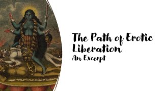 The Path of Erotic Liberation (Excerpt) | Horizon Lodge OTO