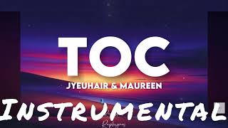 Toc-maureen et jyeuhair-instrumental