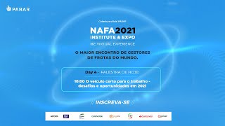 Cobertura PARAR - NAFA I&E - O veículo certo para o trabalho - desafios e oportunidades em 2021