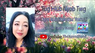 Tug Hlub Nyob Twg Cover by Kathy Xiong