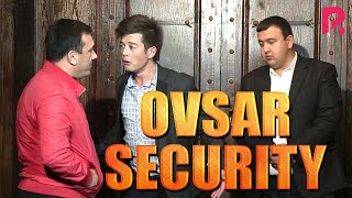 GAYRAT & Ahmad bravo - Ovsar Security