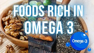 Foods Rich In Omega 3 Fatty Acids | 5 Superfoods Rich In Omega 3 | OMEGA 3