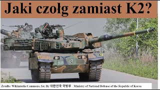 Jaki czołg zamiast K2