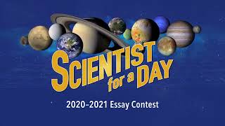 NASA Scientist for a Day Essay Contest 2020-2021  #space  #universe