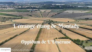 L'étrange étang de Montady L'Ensérune #documentaire #reportage