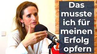 Das musste ich für meinen Erfolg opfern | Verena Pausder