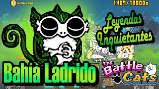 UNCANNY LEGENDS: BAHÍA LADRIDO | Leyendas Inquietantes | NOT UBERS | The Battle Cats