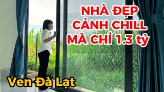 Nhà ven Đà Lạt| RẺ QUÁ! Thanh Hương bán giùm chị, Làm ăn kinh tế bán mới xoay vòng vốn kịp em ơi!!