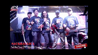 SACKRALLICA-Sad But True (METALLICA Cover) perfomance at Papabeer And Lounge Braga Street 17 Bandung