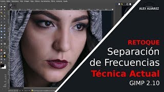 😱 Cómo dejar la PIEL PERFECTA 😍 | 👍Separación de Frecuencias (Técnica Actual) | Gimp 2.10