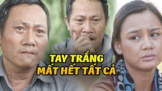 Chủ nhiệm xã nay TAY TRẮNG mất hết tất cả vì thói THAM LAM | Gia Phả Của Đất | VTV