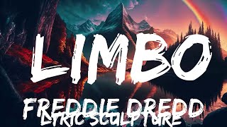 Freddie Dredd - Limbo (Lyrics)  | 30mins with Chilling music