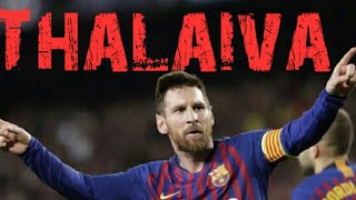 Lionel Messi Whatsapp Status | Ft : Thalaiva | Lionel Messi HD Status 2020