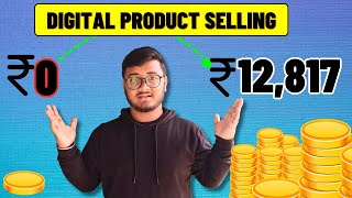 How To Make 10k -20k Per Month Selling Digital Products Online In 2024 Live Proof Digital Piyush