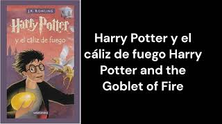 Harry Potter y el cáliz de fuego POR J.K. Rowling RESUMEN