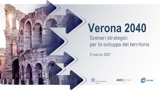 Verona 2040 Scenari strategici per lo sviluppo del territorio