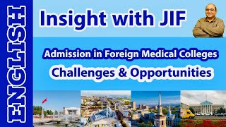 Admission in Foreign Medical Colleges: The Way Forward | English || Prof. Javed Iqbal FAROOQI