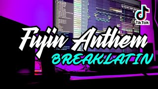 Fujin Anthem Wilfexbor X Ku Jatuh Cinta X Manimissu (Breaklatin remix)