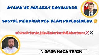 ATAMA VE MÜLAKAT KONUSUNDA SOSYAL MEDYADA YER ALAN PAYLAŞIMLAR 🤔#birmiktardeğilmülakatsız68binatama