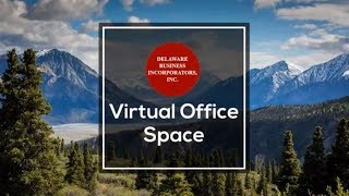 Virtual Office Space | Virtual Office | Office Space | Delaware Business Incorporators, Inc.