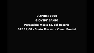 9 APRILE 2020 | GIOVEDÌ  SANTO