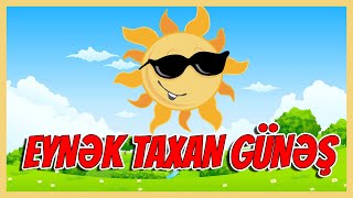 EYNƏK TAXAN GÜNƏŞ