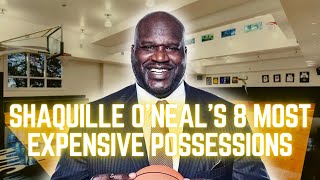 Shaquille O'Neal's 8 Most Expensive Possessions