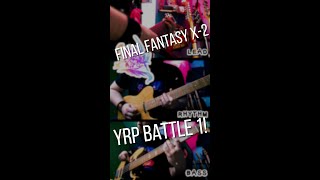 YRP Battle 1 goes METAL! Final Fantasy X-2【Dacian Grada #shorts】