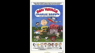 Bon Voyage Charlie Brown (Film Review)