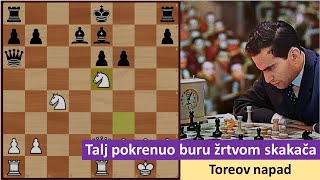 Mihail Talj pokrenuo buru na tabli žrtvom skakača - Toreov napad